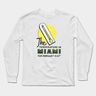 1930s February in Miami, Florida Long Sleeve T-Shirt